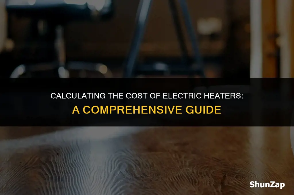 how to figure cost of electric heater