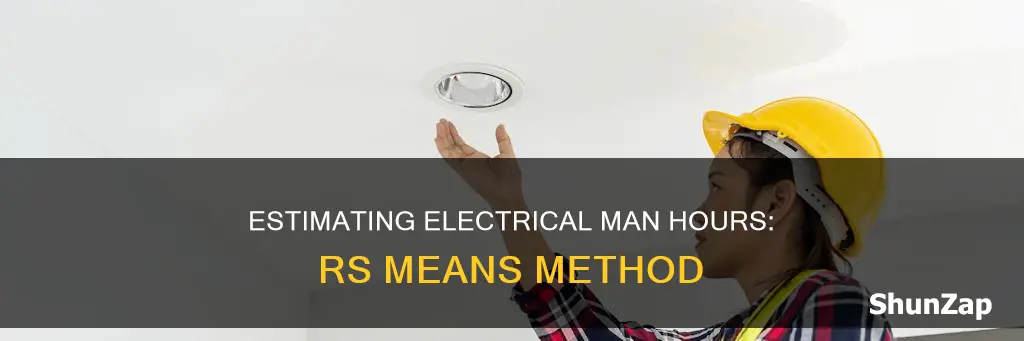 how to figure man hours in electrical by rs means