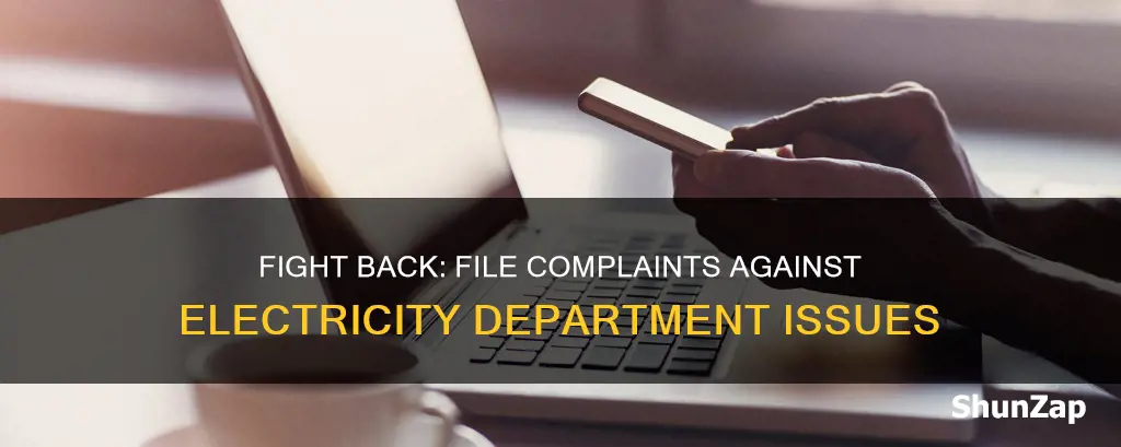 how to file complaint against electricity department