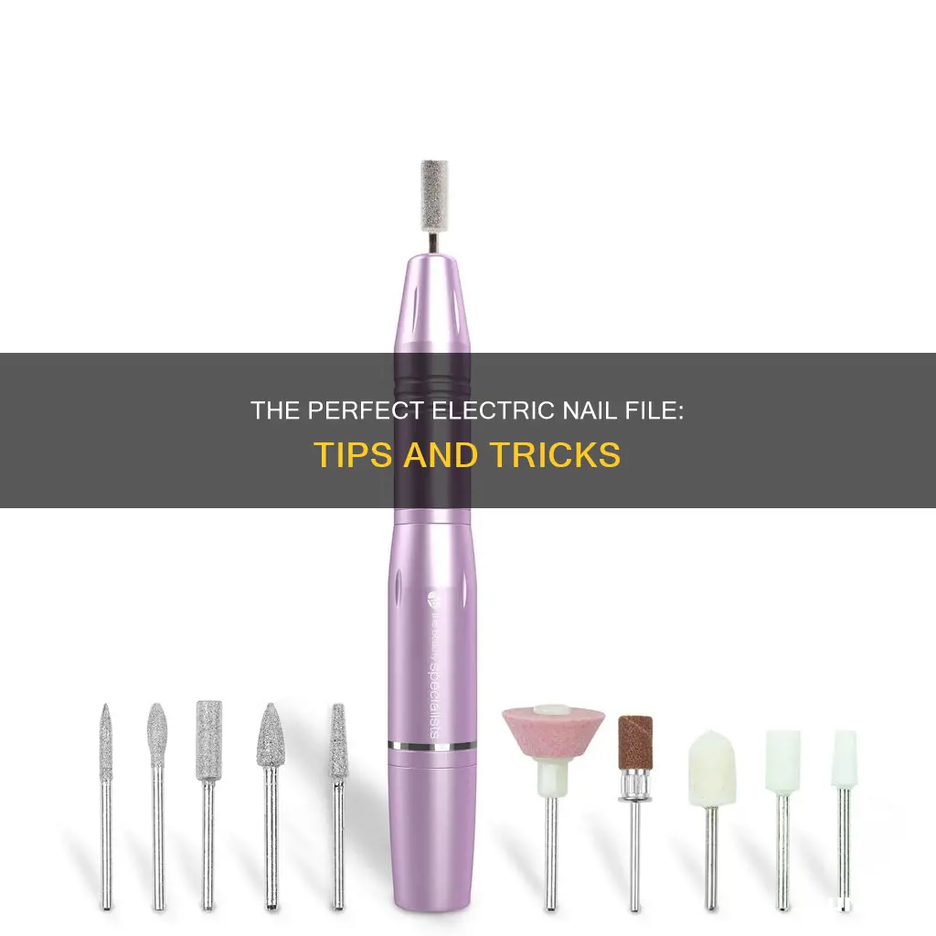 how to file nails with electric file