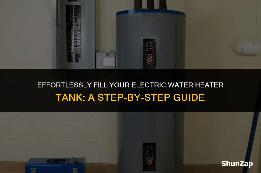 how to fill an electric water heater tank
