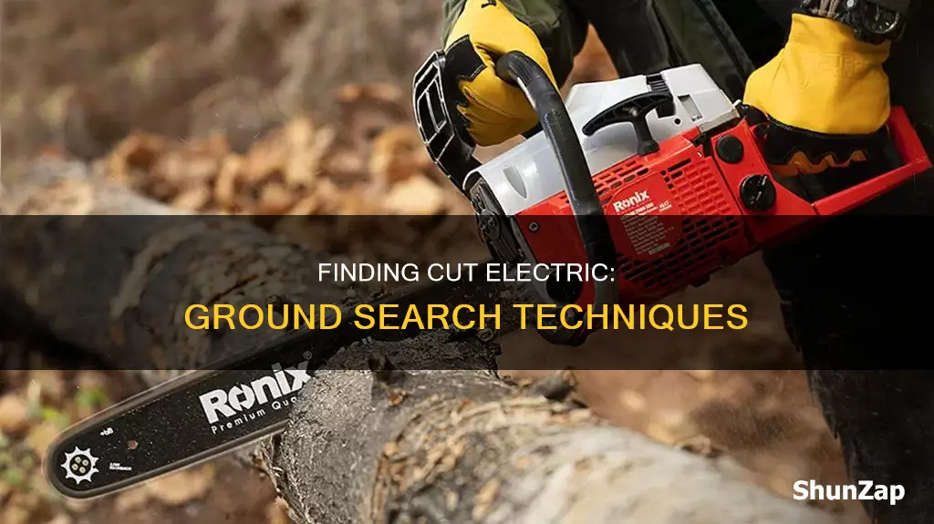 how to find cut electric in gtound