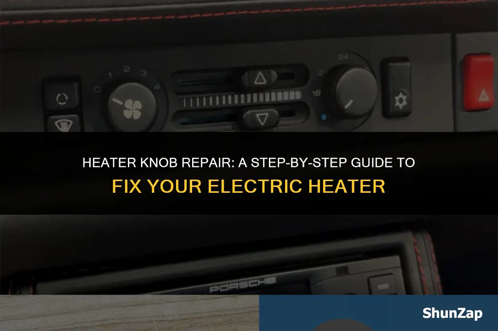 how to fix a broken knob on electric heater