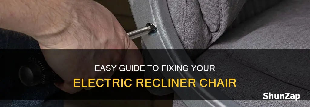 how to fix a electric recliner chair