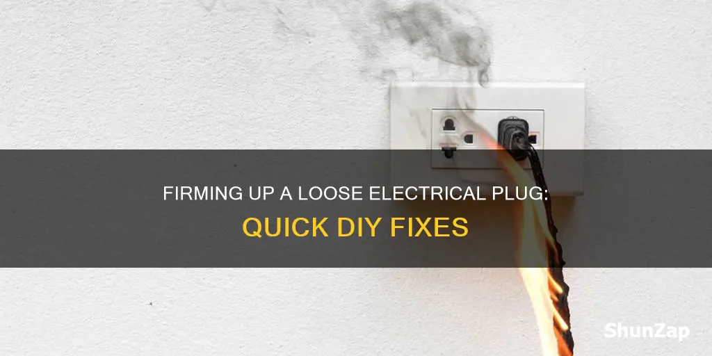 how to fix a loose electrical plug