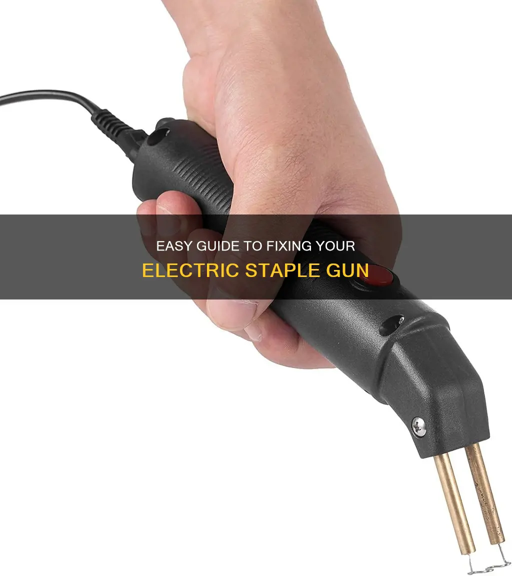 how to fix an electric staple gun