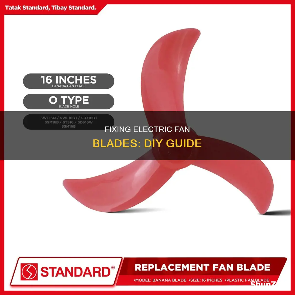 how to fix broken electric fan blade