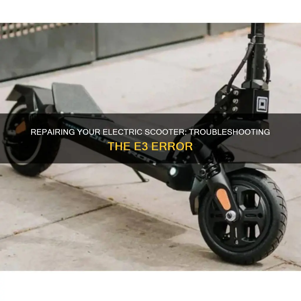 how to fix e3 on electric scooter