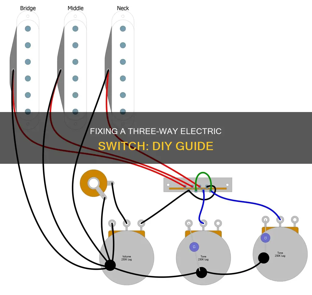 how to fix electric 3 way switch