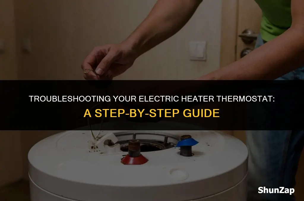 how to fix electric heater thermostat