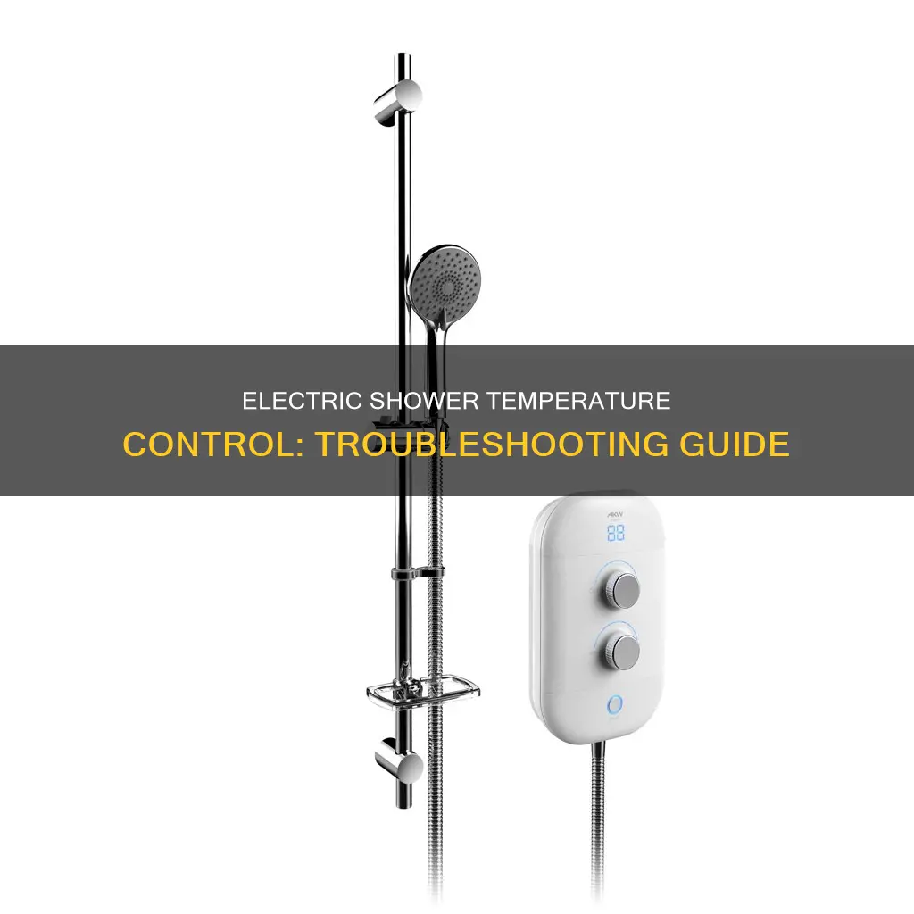 how to fix electric shower temperature control