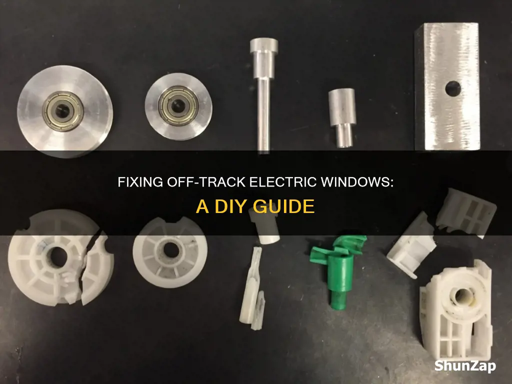 how to fix electric window off track