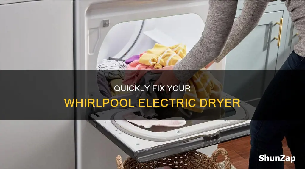 how to fix my whirlpool electric dryer