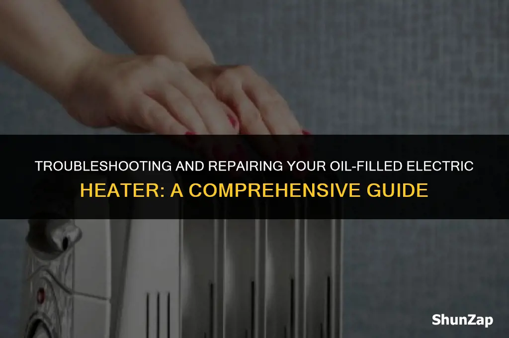 how to fix oil filled electric heater