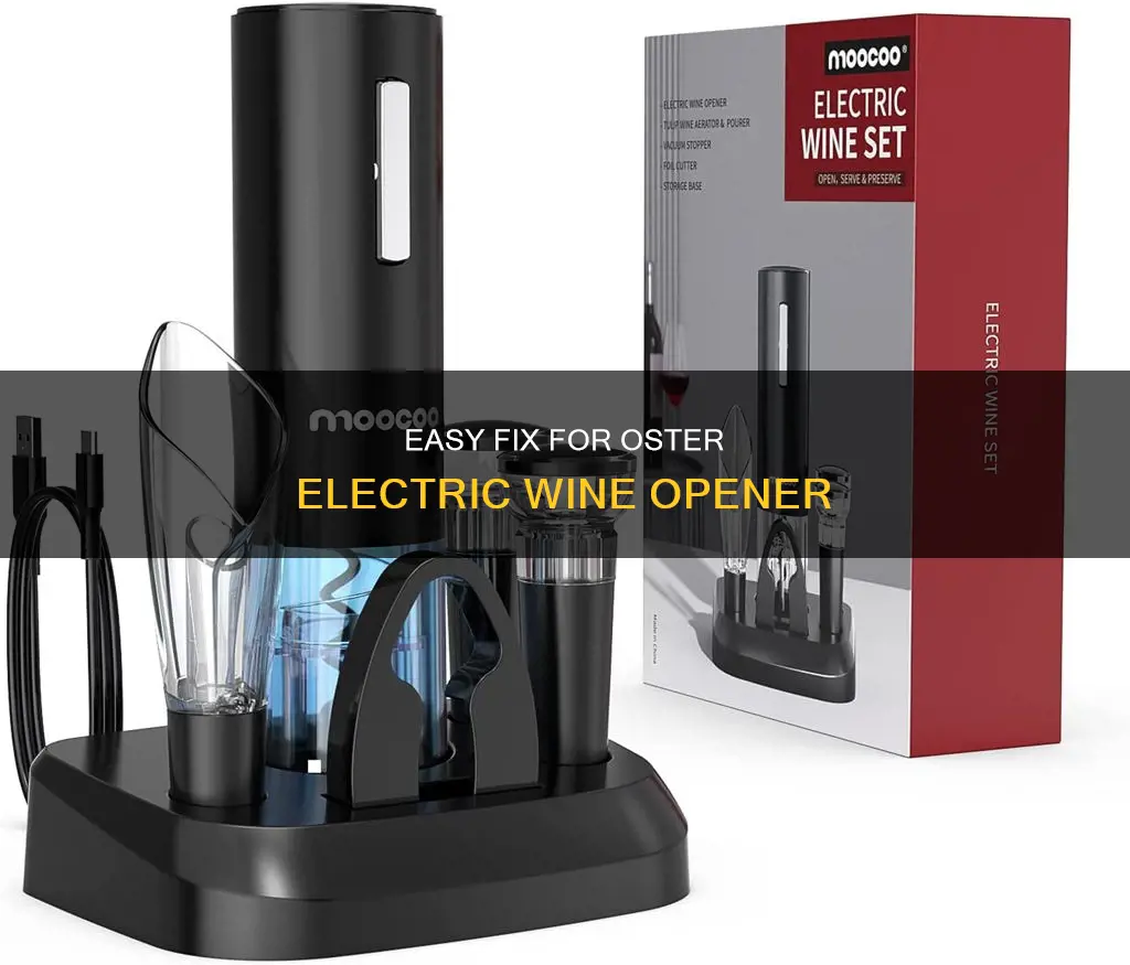how to fix oster electric wine opener