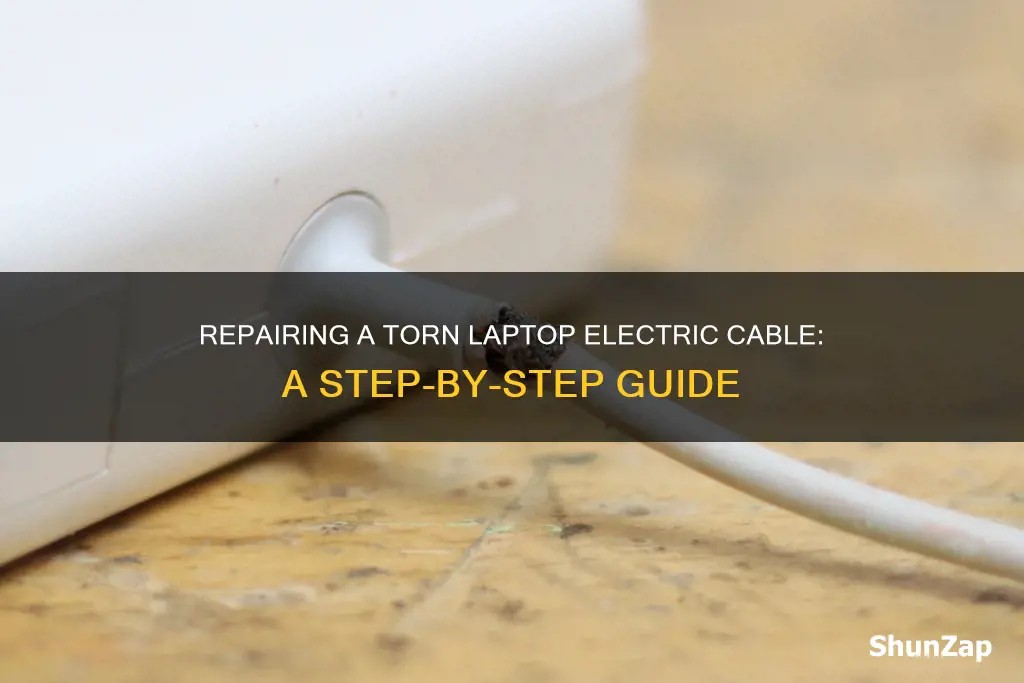 how to fix torn laptop electric cable
