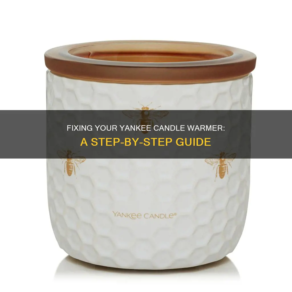 how to fix yankee candle warmer electric