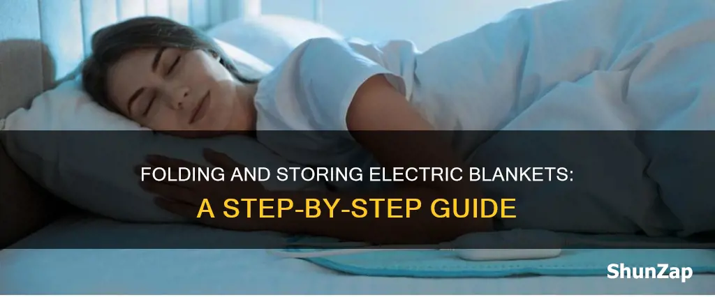 how to fold and store electric blankets