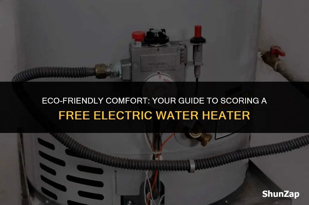 how to get a free electric water heater