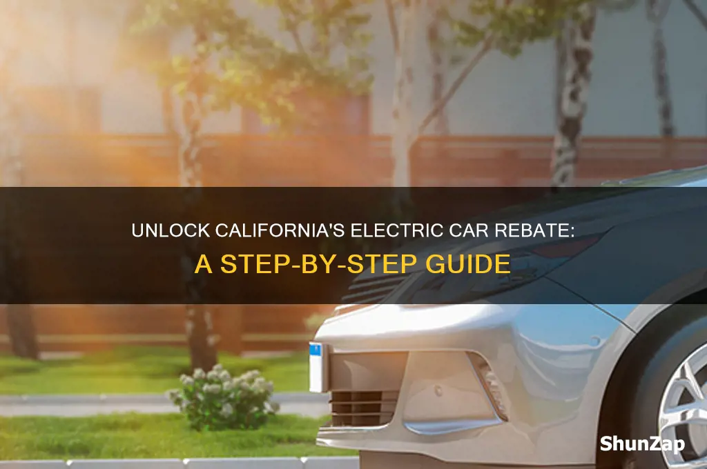 how to get california electric car rebate