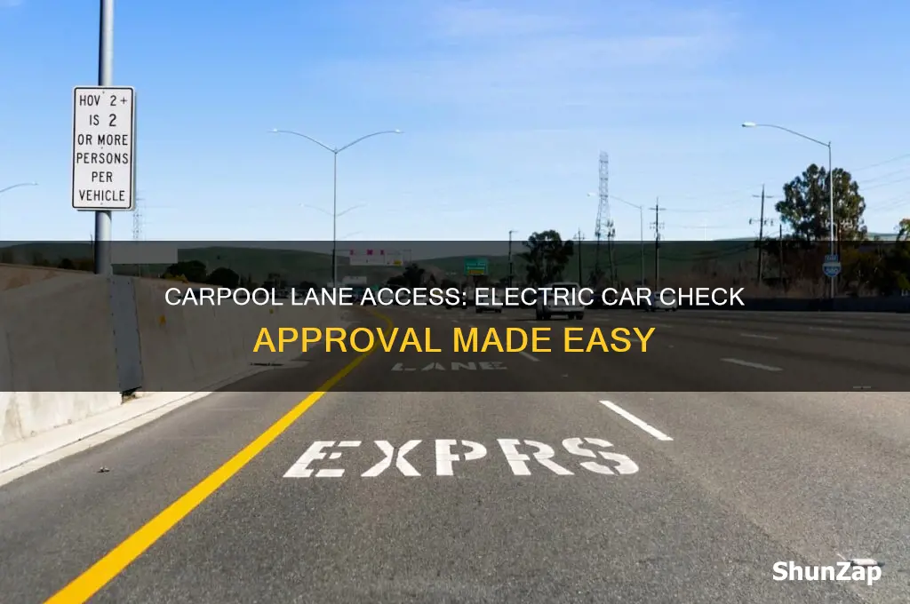 how to get carpool electric car check okay