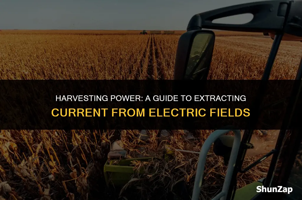 how to get current from an electric fiel