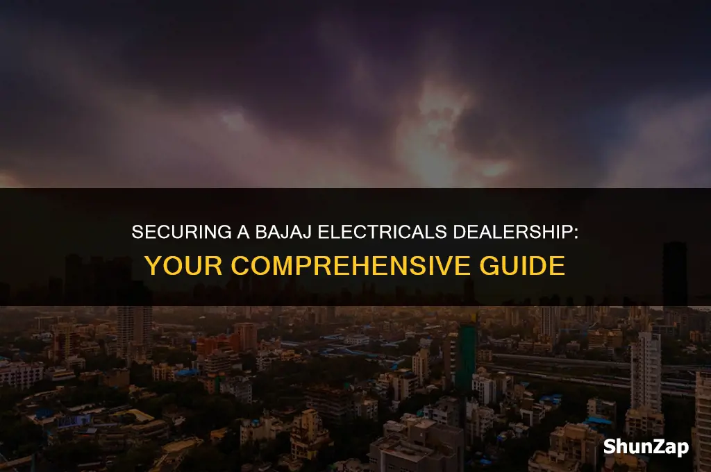 how to get dealership of bajaj electricals