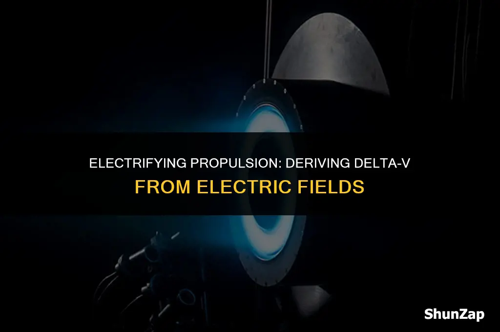 how to get delta v from electric field