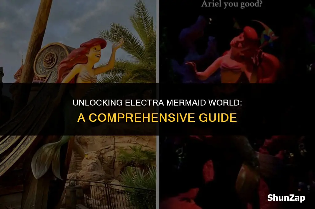 how to get electra mermaid world
