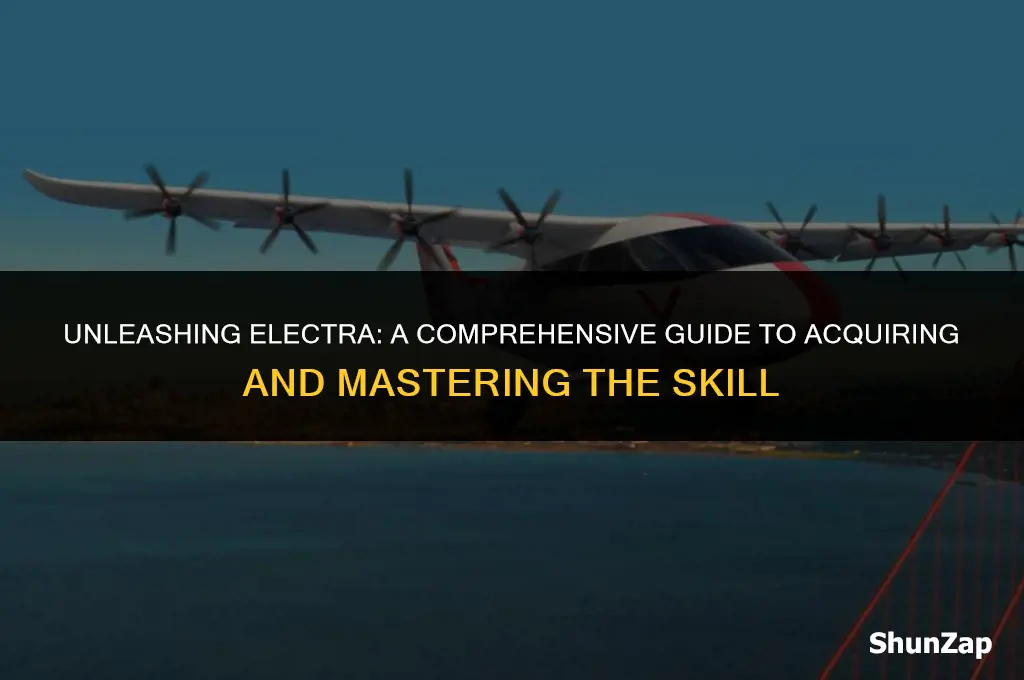 how to get electra