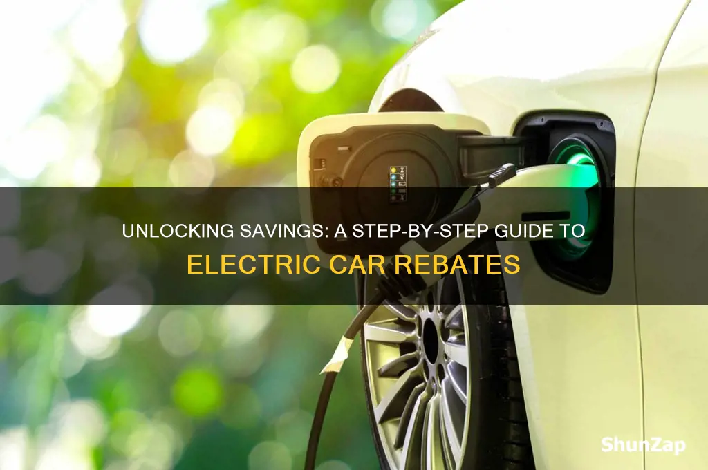 how to get electric car rebate