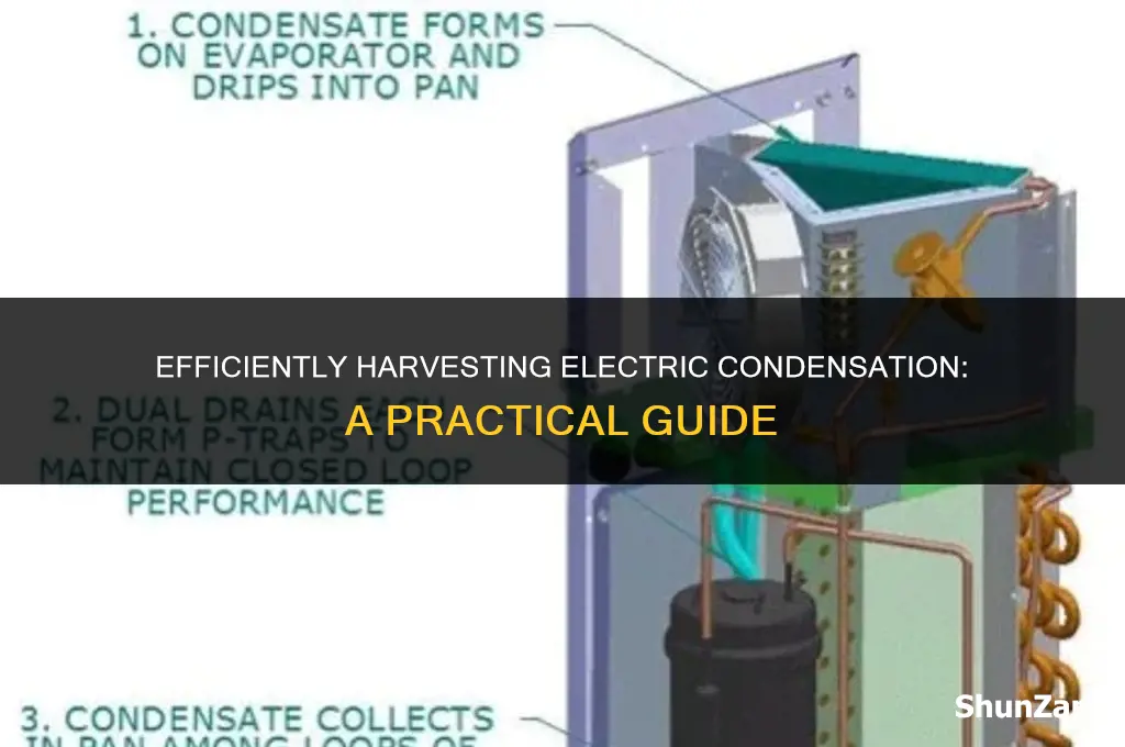 how to get electric condense