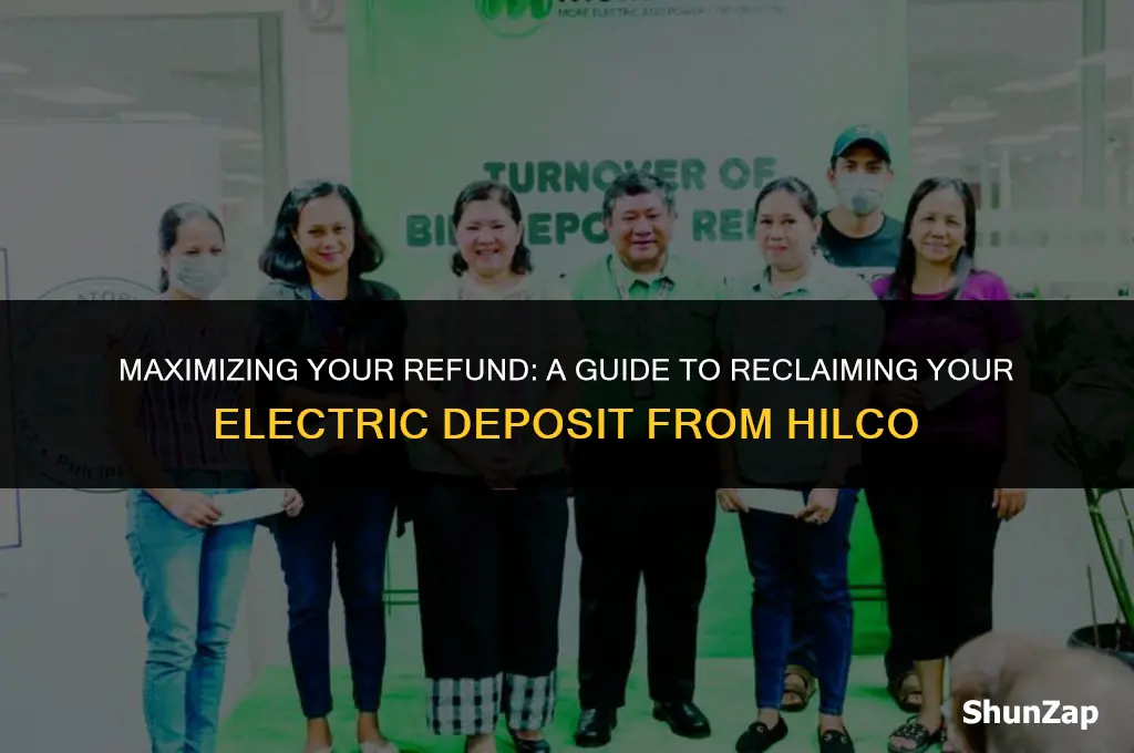 how to get electric deposit back hilco
