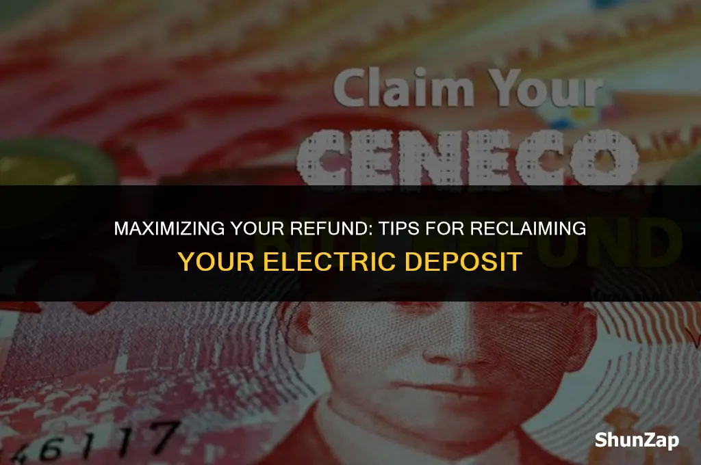 how to get electric deposit back