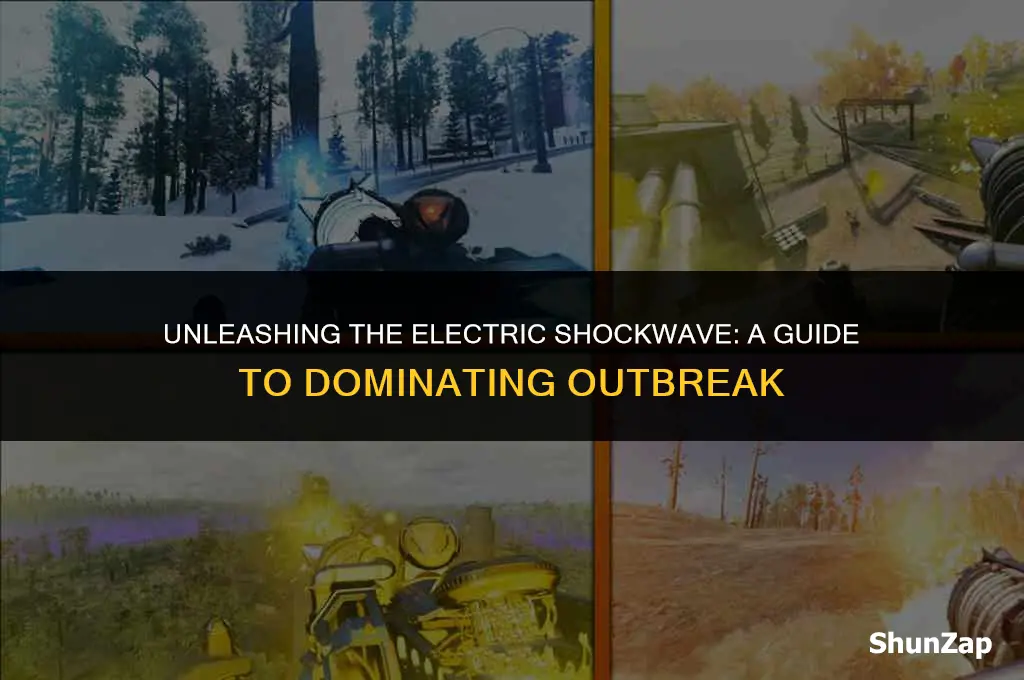 how to get electric die shockwave in outbreak