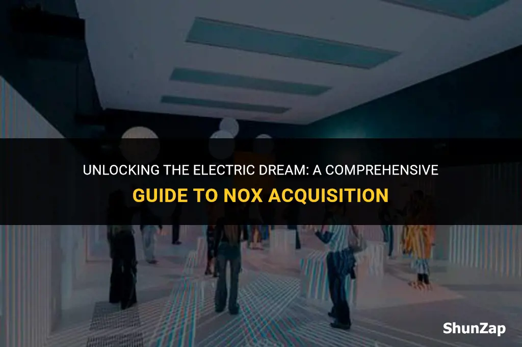 how to get electric dream nox