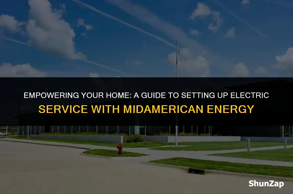 how to get electric in my name midamerican energy