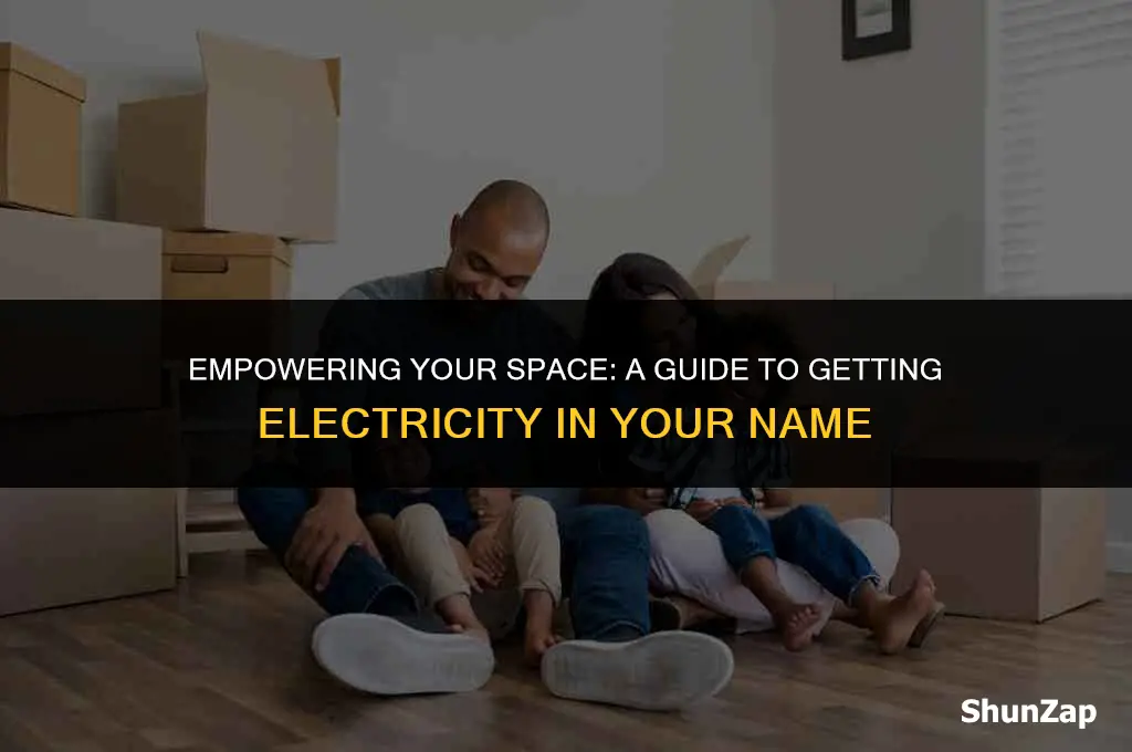 how to get electric in my name