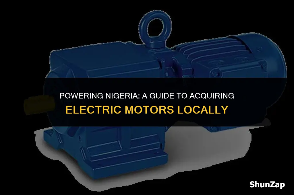 how to get electric motor in nigeria