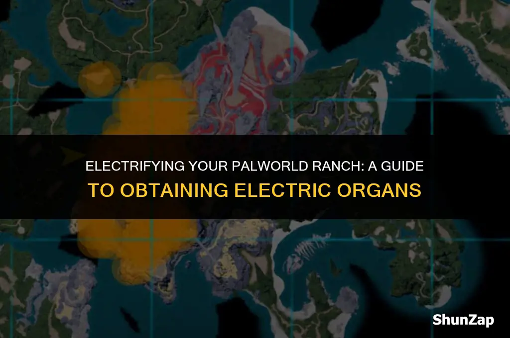 how to get electric organs palworld ranch