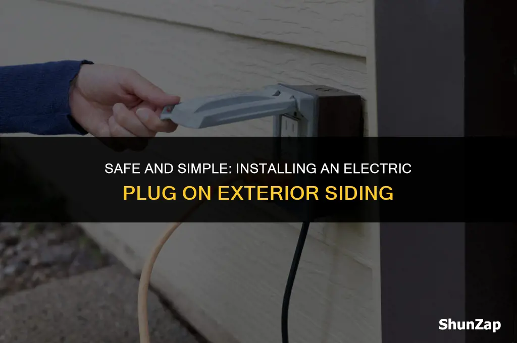 how to get electric plug on exterior siding