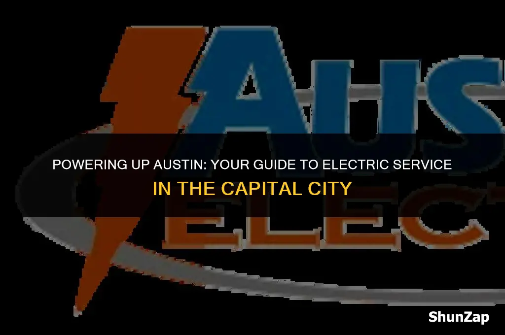 how to get electric service in austin texas