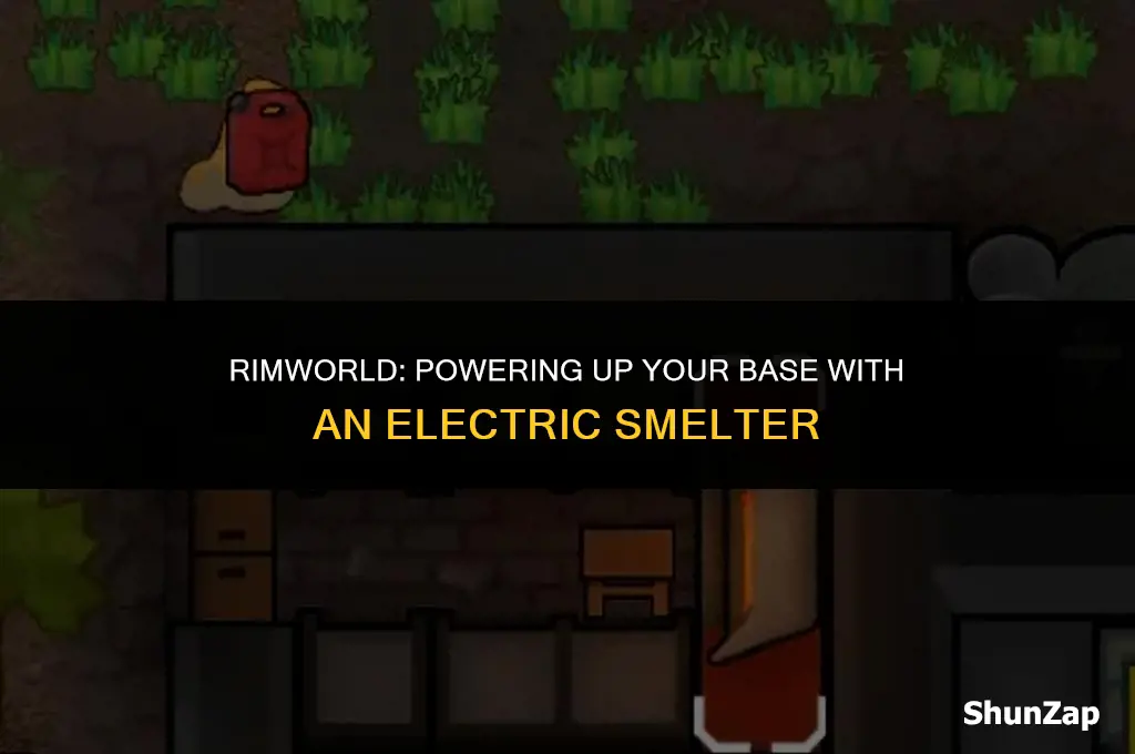 how to get electric smelter rimworld