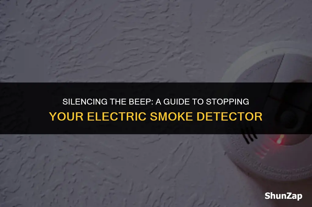 how to get electric smoke detector to stop beeping