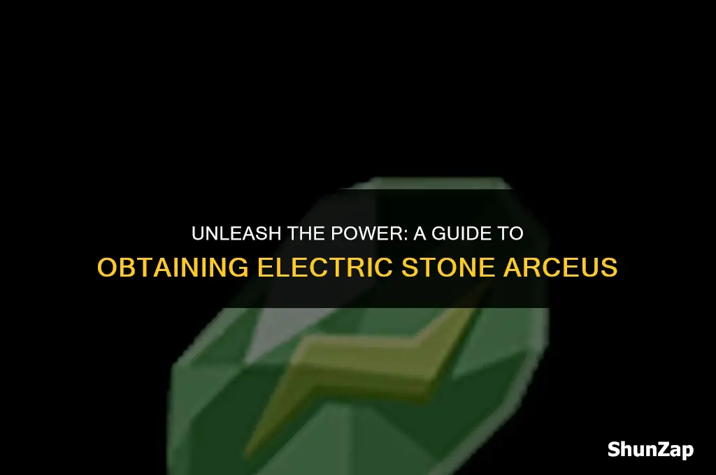 how to get electric stone arceus