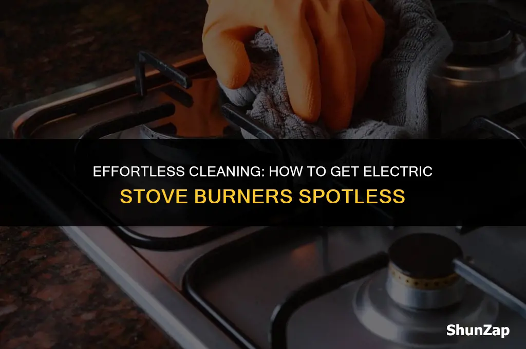 how to get electric stove burners clean