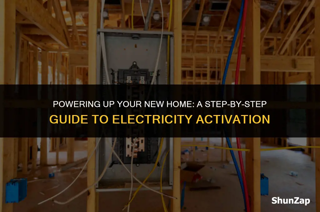 how to get electric turned on in new house