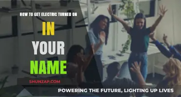 Empowering Your Space: A Guide to Activating Electricity in Your Name
