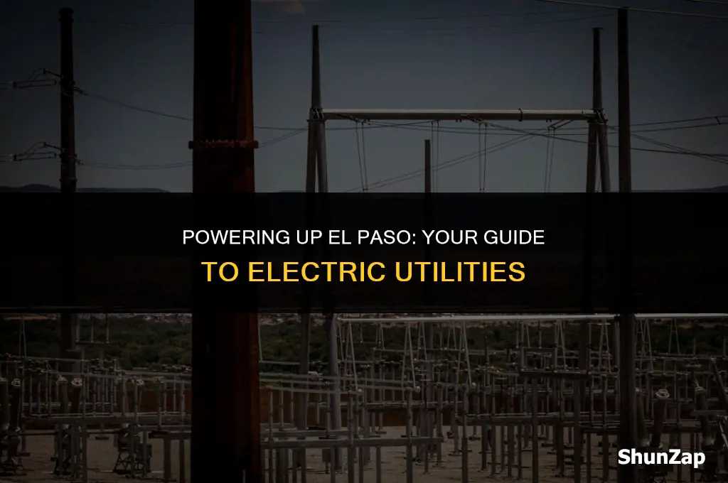 how to get electric utilities in el paso tx