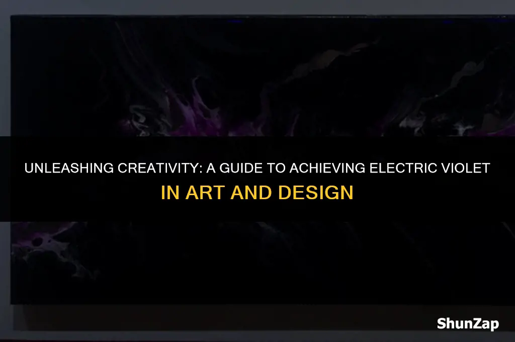 how to get electric violet
